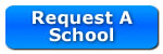 Request a School