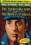 The Sherlock Holmes and the Secret Weapon/The Woman in Green