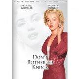 Don't Bother to Knock