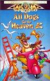 All Dogs Go to Heaven 2 [VHS]