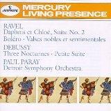 Ravel: Daphnis et Chloe Suite No.2; Bolero; Valses nobles et sentimentales / Debussy: Three ...