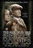 The Man Who Was Sherlock Holmes