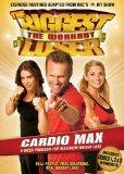 The Biggest Loser Workout: Cardio Max