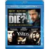 Too Young to Die? / The Yards Blu-ray & DVD Combo