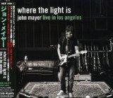 Where the Light Is: John Mayer Live in Los Angeles