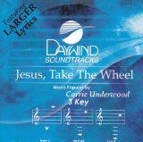 Jesus Take The Wheel [Accompaniment/Performance Track]