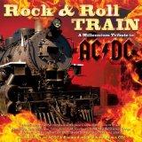 Rock & Roll Train: Tribute to AC/DC