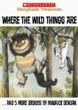 Where the Wild Things Are...and 5 More Stories by Maurice Sendak (Scholastic Storybook Treas...