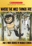Where the Wild Things Are... and 5 More Stories by Maurice Sendak (Scholastic Storybook Trea...