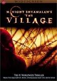 The Village (Widescreen Vista Series)