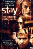 Stay - Nel Labirinto Della Mente