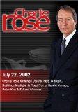 Charlie Rose with Neil Cavuto; Matt Winkler, Kathleen Madigan & Floyd Norris; Harold Varmus;...