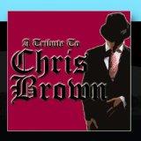 A Tribute To Chris Brown
