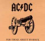 For Those About to Rock
